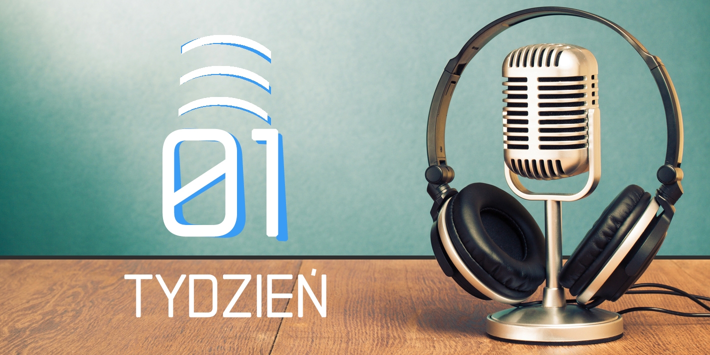 Zero-jedynkowy podcast: Tydzień, odcinek 5